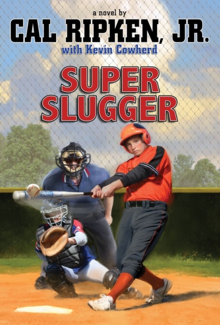 Cal Ripken  Jr.'s All-Stars Super-sized Slugger, Paperback / softback Book