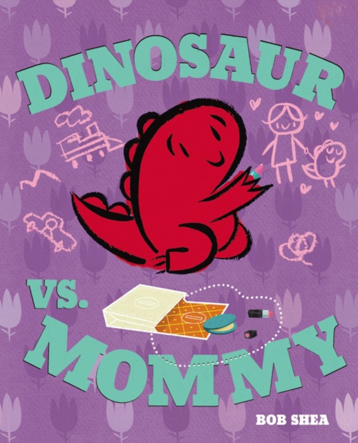 Dinosaur Vs. Mommy, Hardback Book