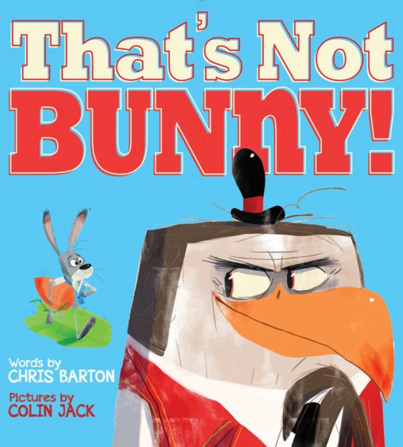 That's Not Bunny!, Hardback Book