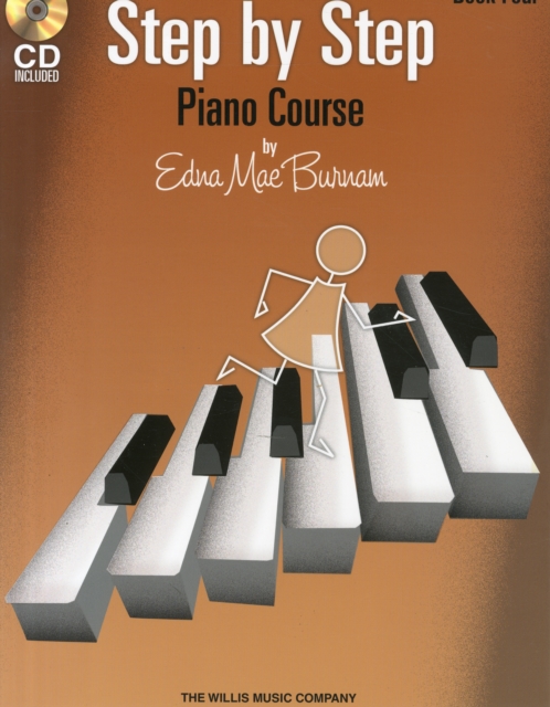 Edna Mae Burnam : Step By Step Piano Course - Book 4, Paperback / softback Book