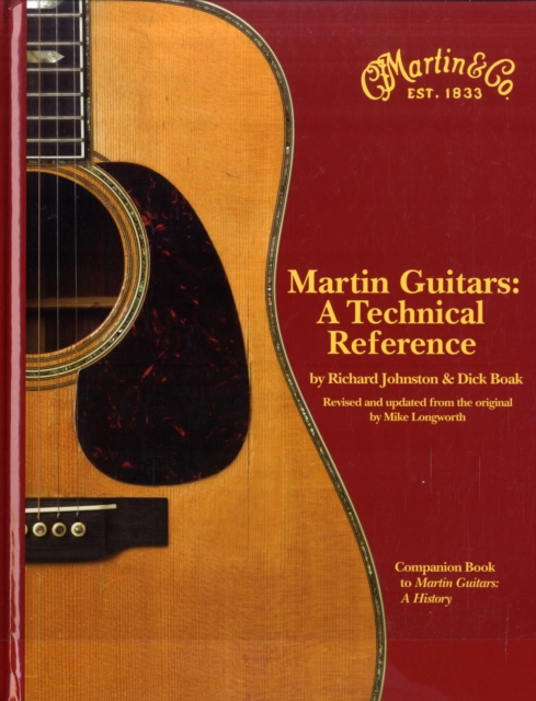 Martin Guitars : A Technical Reference (Hardback), Paperback / softback Book