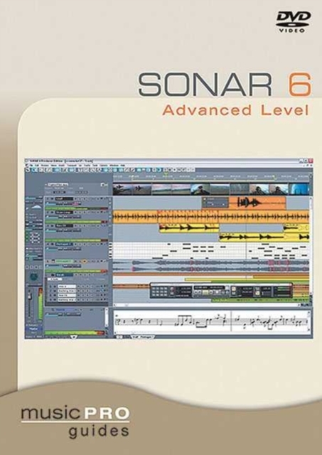 SONAR 6 Advanced Level, DVD video Book