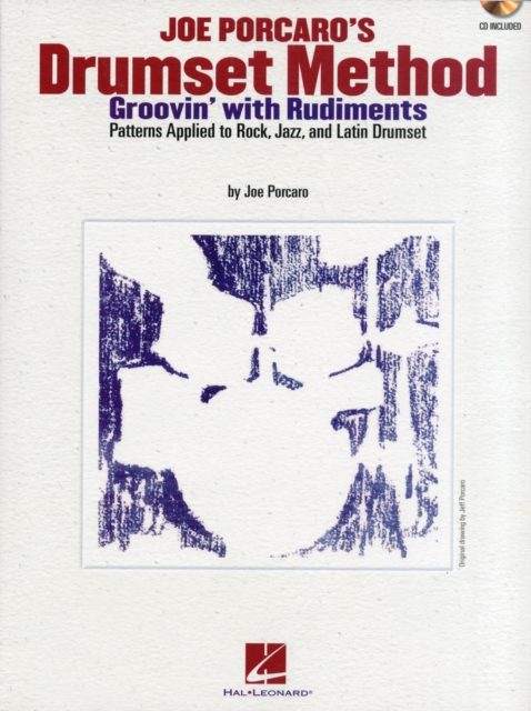 Joe Porcaro's Drumset Method : Groovin' with Rudiments, Book Book