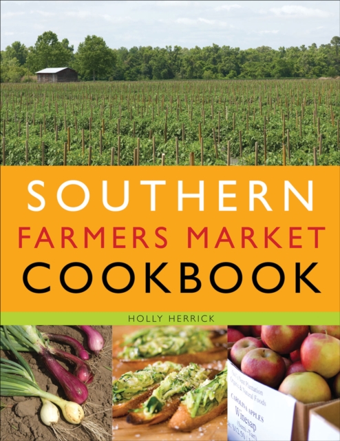 Southern Farmers Market Cookbook, EPUB eBook