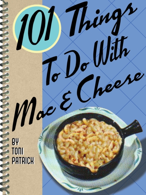 101 Things to Do with Mac & Cheese, EPUB eBook