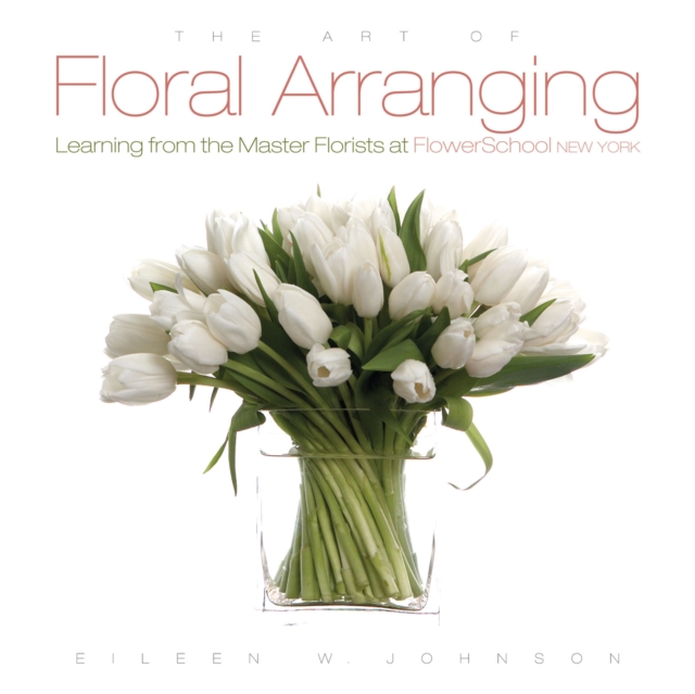 The Art of Floral Arranging, EPUB eBook