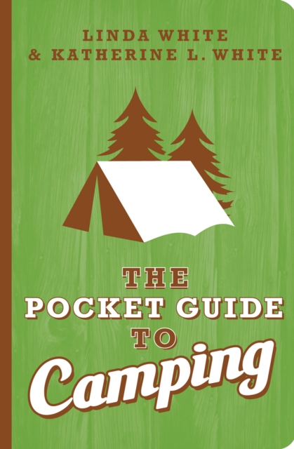 The Pocket Guide to Camping, EPUB eBook