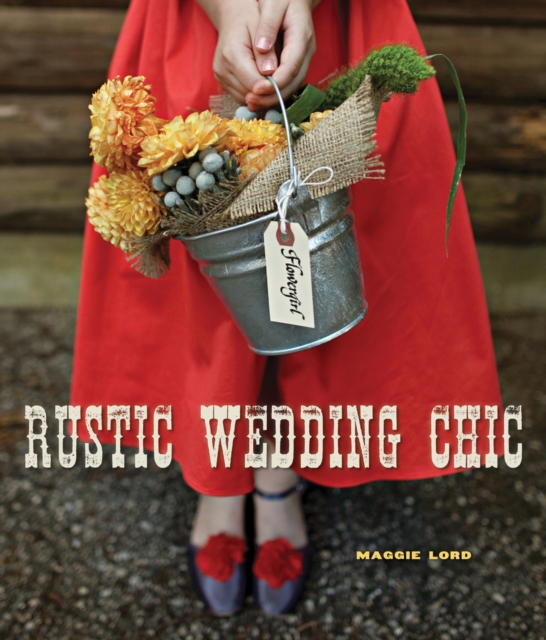 Rustic Wedding Chic, EPUB eBook