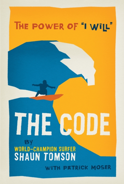 The Code : The Power of "I Will", EPUB eBook