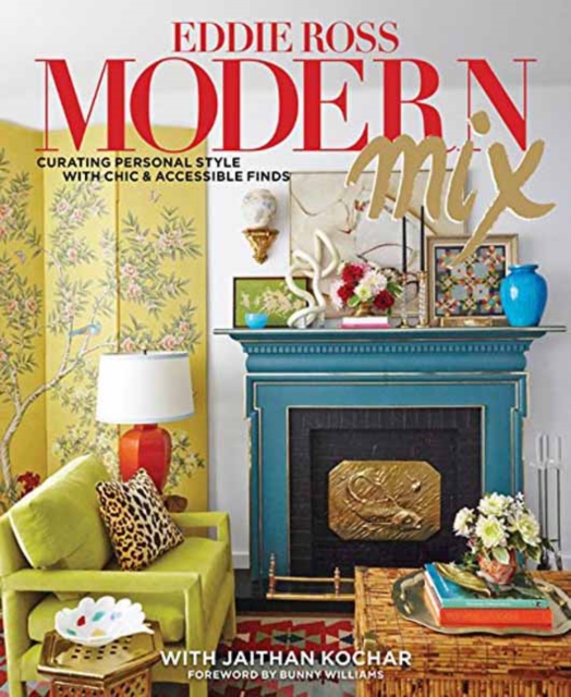 Modern Mix: Curating Personal Style with Chic & Accessible Finds, Hardback Book