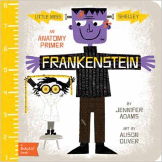 Frankenstein : An Anatomy Primer, Board book Book