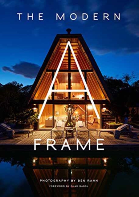 The Modern A-Frame, Hardback Book