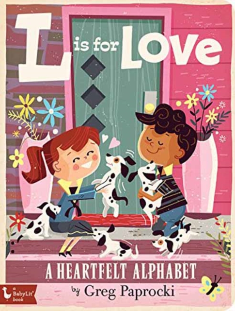 L is for Love : A Heartfelt Alphabet, Hardback Book