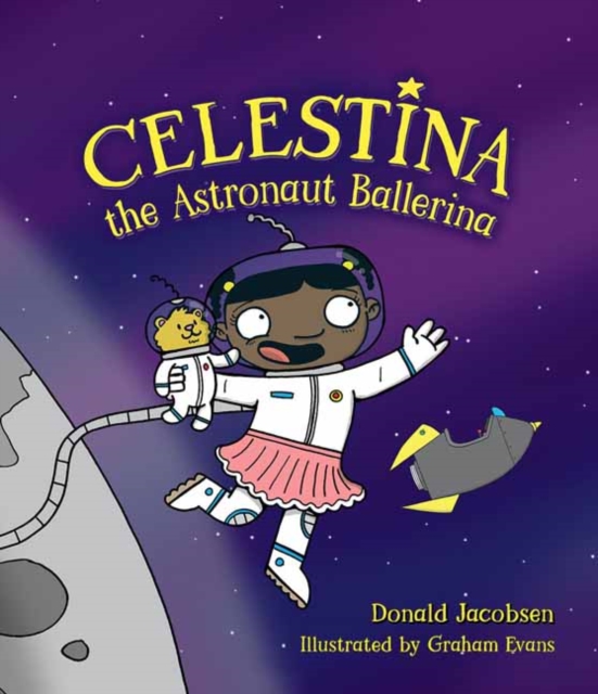 Celestina the Astronaut Ballerina, Hardback Book