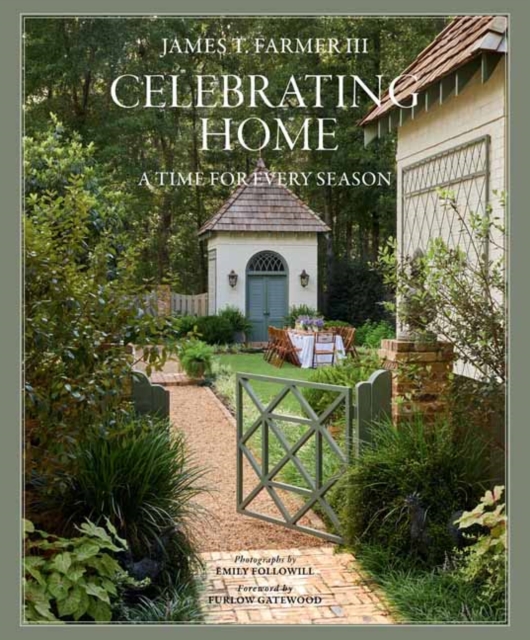 Celebrating Home : A Time for Every Season, Hardback Book