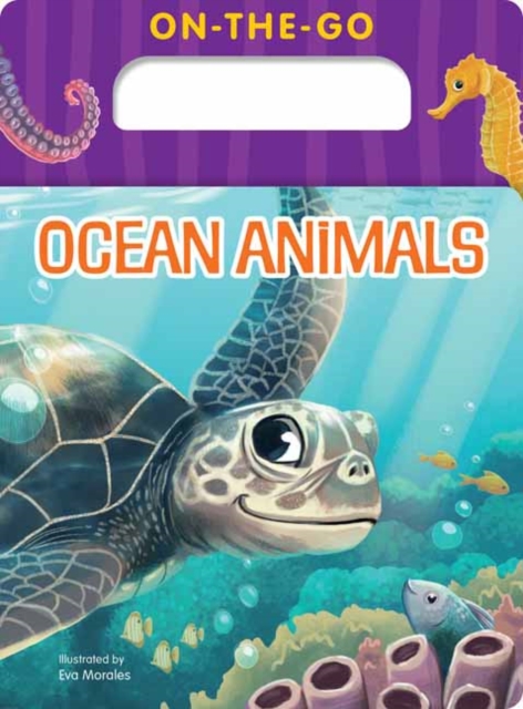 On-the-Go Ocean Animals, Board book Book