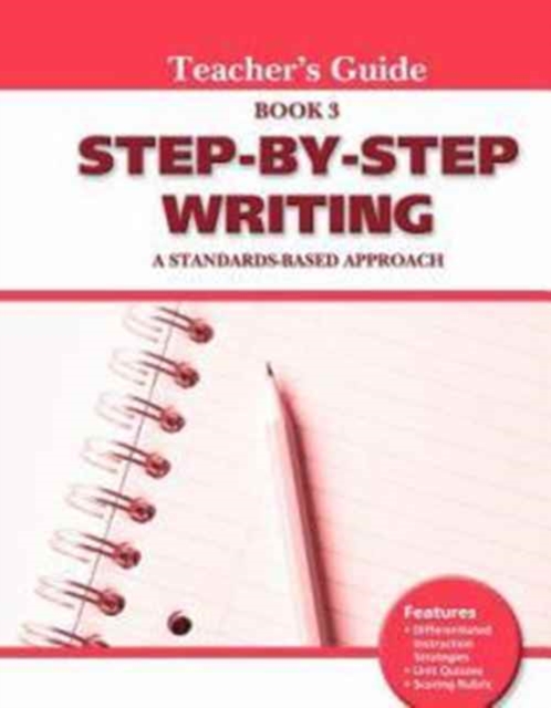 Step-by-Step Writing 3: Teacher's Guide, Paperback / softback Book