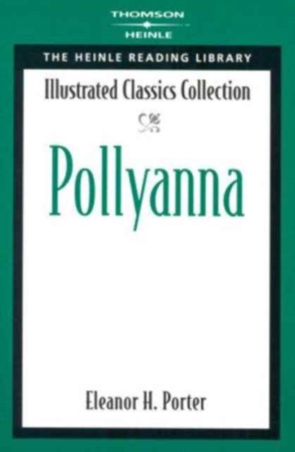 Pollyanna : Heinle Reading Library, Paperback / softback Book
