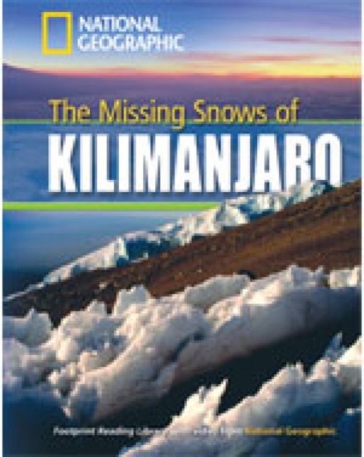 The Missing Snows of Kilimanjaro + Book with Multi-ROM : Footprint Reading Library 1300, Mixed media product Book