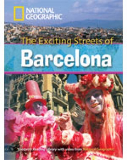 The Exciting Streets of Barcelona + Book with Multi-ROM : Footprint Reading Library 2600, Multiple-component retail product Book