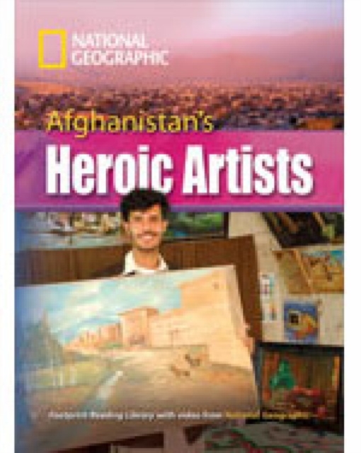 Afghanistan's Heroic Artists + Book with Multi-ROM : Footprint Reading Library 3000, Multiple-component retail product Book