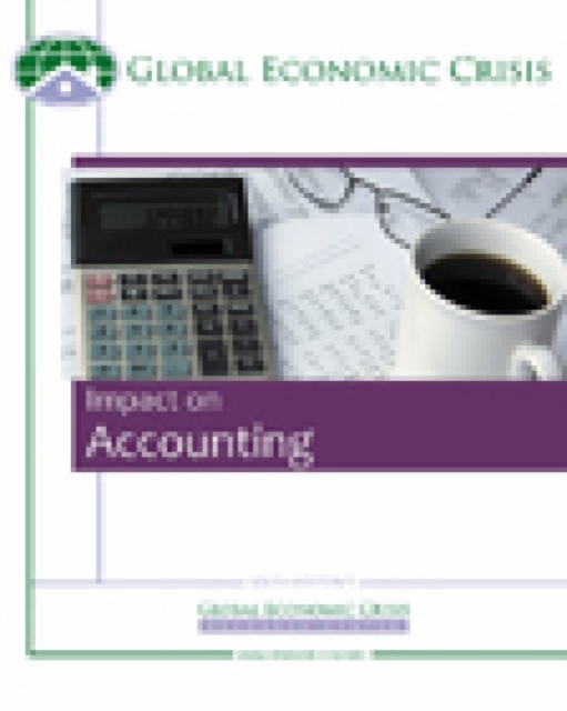 Custom Enrichment Module: Global Economic Watch : Impact on Accounting, Pamphlet Book