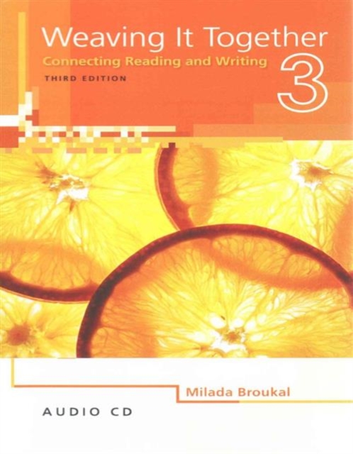Weaving it Together 3 2e - Audio CDs, Board book Book