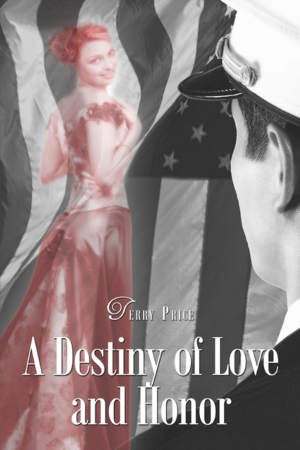 A Destiny of Love and Honor : For the Love of Scarlet, Paperback / softback Book