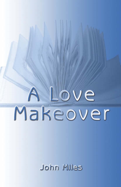 A Love Makeover, Paperback / softback Book