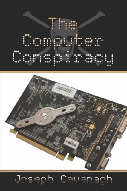 The Computer Conspiracy, Paperback / softback Book