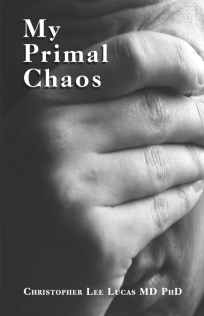 My Primal Chaos, Paperback / softback Book