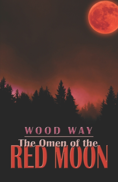 The Omen of the Red Moon, Paperback / softback Book