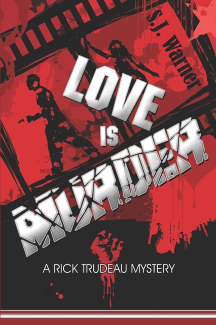 Love Is Murder : A Rick Trudeau Mystery, Paperback / softback Book