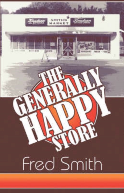 The Generally Happy Store, Paperback / softback Book