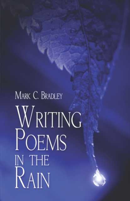 Writing Poems in the Rain, Paperback / softback Book