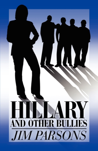 Hillary and Other Bullies, Paperback / softback Book