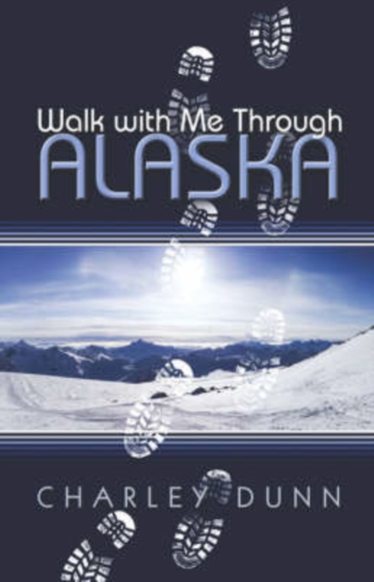 Walk with Me Through Alaska, Paperback / softback Book