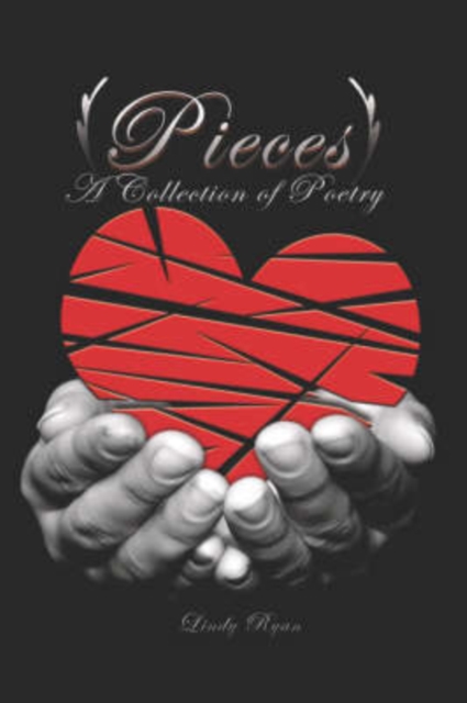 Pieces : A Collection of Poetry, Paperback / softback Book