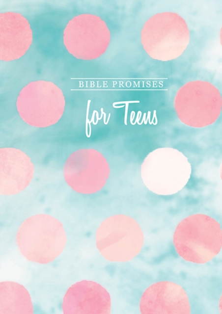 Bible Promises for Teens, Hardback Book