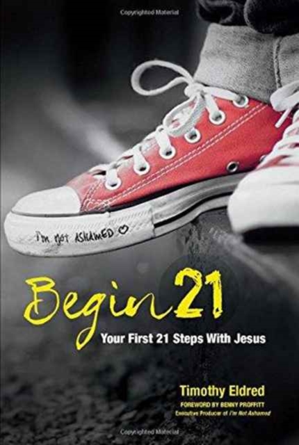 Begin 21: Your First 21 Steps with Jesus, Paperback / softback Book