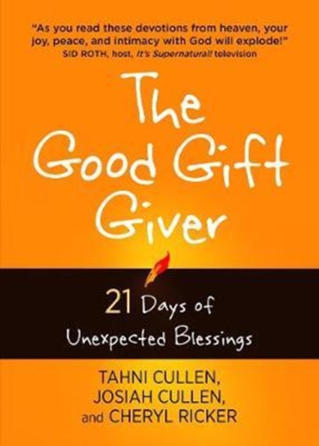 The Good Gift Giver: 21 Days of Unexpected Blessings, Paperback / softback Book