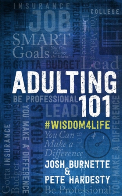 Adulting 101: What I Didn't Learn in School, Hardback Book