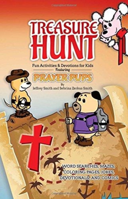 Treasure Hunt: Fun Activities and Devotions for Kids - Featuring Prayer Pups, Paperback / softback Book