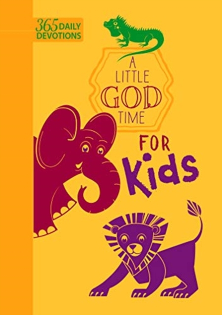 365 Daily Devotions: A Little God Time for Kids, Book Book