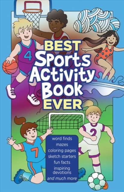 Best Sports Activity Book Ever : 52 Fun Activities & Devotions for Kids, Paperback / softback Book