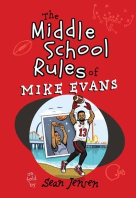 The Middle School Rules of Mike Evans : As Told by Sean Jensen, Paperback / softback Book