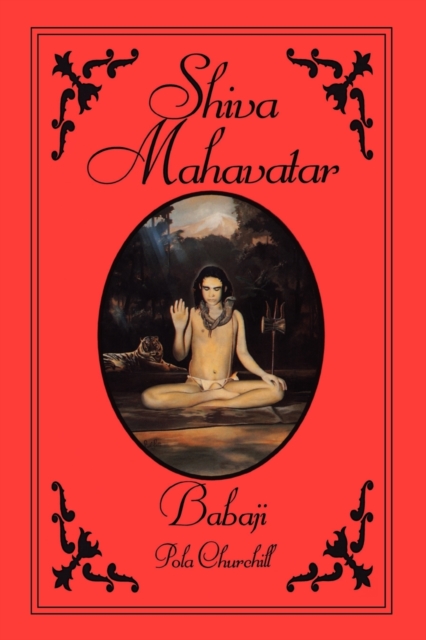 Shiva Mahavatar Babaji, Paperback / softback Book