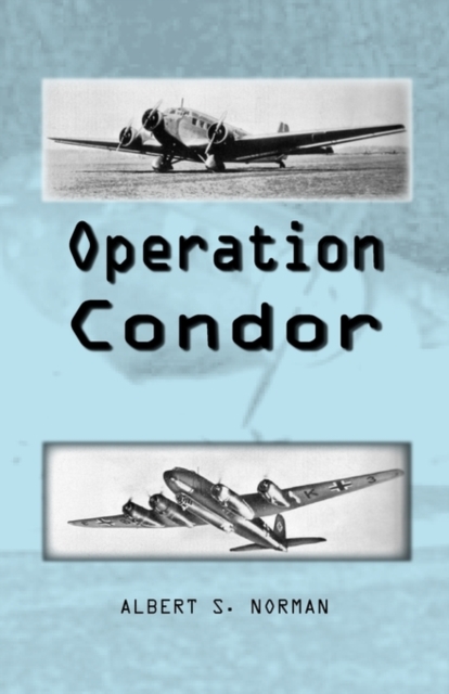 Operation Condor, Paperback / softback Book