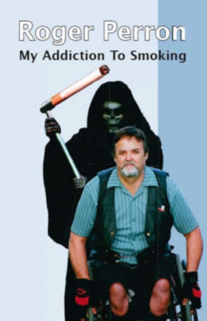 My Addiction to Smoking, Paperback / softback Book