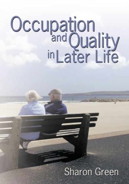 Occupation and Quality in Later Life, Paperback / softback Book